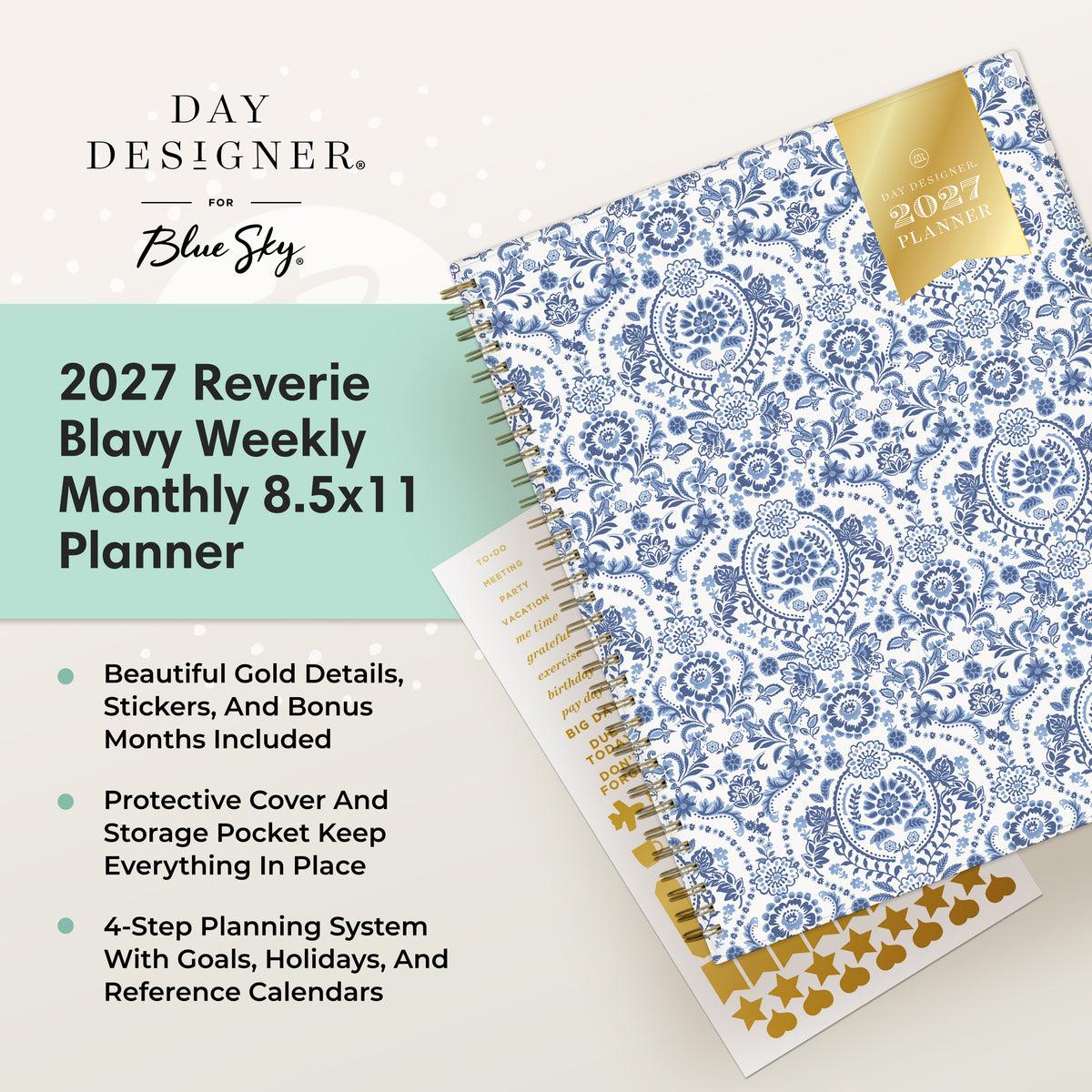 Day Designer for Blue Sky 2027 Reverie Blavy Weekly Monthly 8.5x11 Planner shown at an angle with a blue and white ornate pattern cover, gold foil details, and sticker sheet