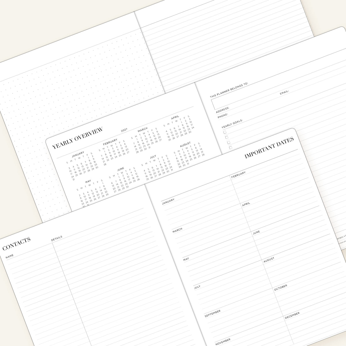 A set of white lined planner featured pages with black printed text and grid lines, including pages for contacts, important dates, a yearly overview, and a monthly overview, arranged on a light beige background.