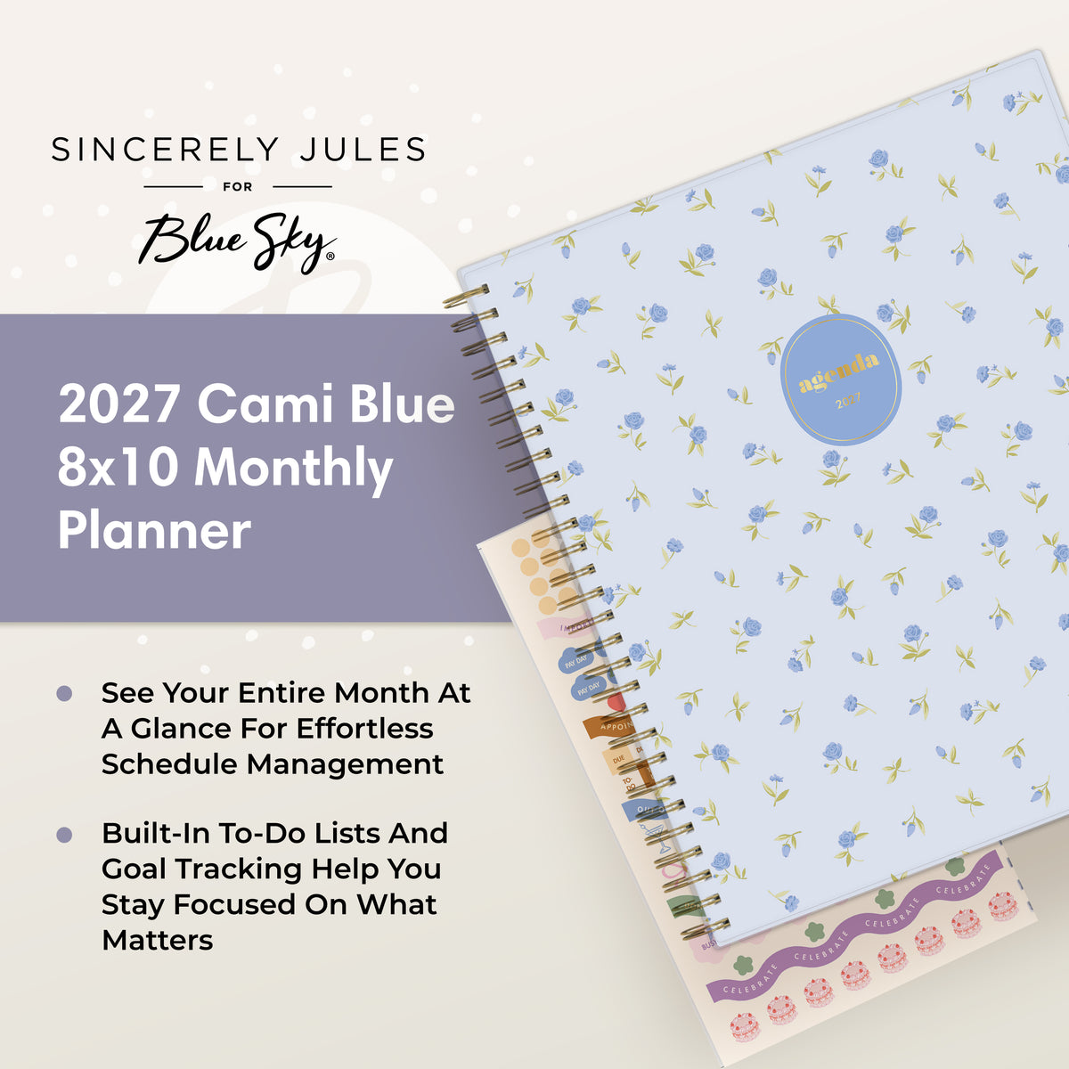 A 2027 Cami Blue 8x10 Monthly Planner by Sincerely Jules for Blue Sky, shown open with a light blue floral cover, spiral binding, and decorative sticker strips on a cream background with promotional text.