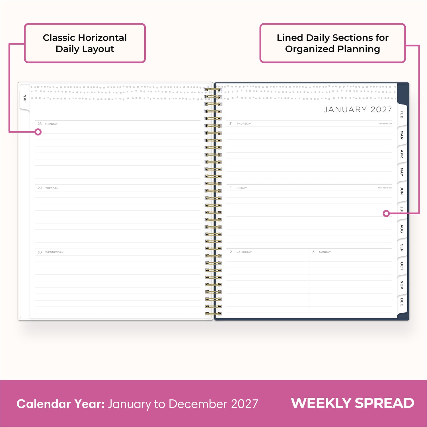 2027 weekly spread features ample lined writing space for to do lists, notes section, reference calendars, bullet points, and monthly tabs
